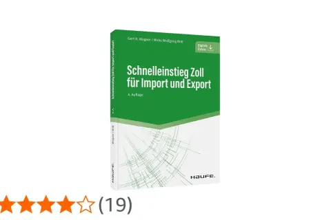 Buch "Schnelleinstieg Zoll für Import und Export" von Wagner/Brill. Hilft beim Verständnis des Zollwesens für den internationalen Handel.